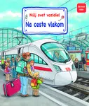 Na ceste vlakom - Susanne Gernhäuser-Schmauder
