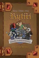 Komiks, v němž jsi hrdinou - Rytíři 3 - Ztracené město - Nový, Shuky, Waltch