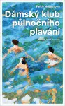 Dámský klub půlnočního plavání - Faith Hoganová - e-kniha