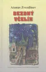 Bezdný včelín - Atanas Zvezdinov