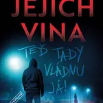 Jejich vina: Teď tady vládnu já - Claire Allan