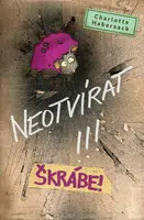 Neotvírat!!! Škrábe! - Charlotte Habersack