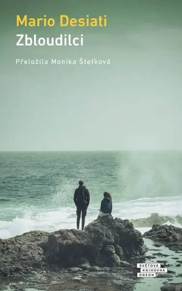 Zbloudilci - Mario Desiati