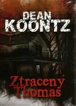 Ztracený Thomas - Dean Koontz