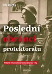 Poslední obránci protektorátu