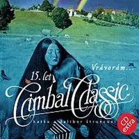 Cimbal Classic – Vrávorám
