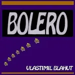 Vlastimil Blahut – Bolero