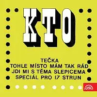KTO – Tečka, Tohle místo mám tak rád / Jdi mi s těma slepicema, Speciál pro 17 strun