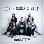 Nadlimity – Děti z konce století