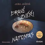 Dravé zvěři napospas - Jana Jašová - audiokniha