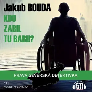 Kdo zabil tu babu? - Jakub Bouda - audiokniha