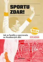 Sportu zdar! - Petr Nečada - e-kniha