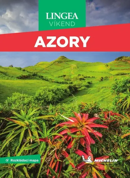 Průvodce Azory - Michelin - kolektiv autorů