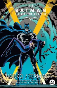 Batman - Legendy Temného rytíře: Horko / Terminus - Chris Bachalo, Doug Moench, Jamie Delano, Russ Heath
