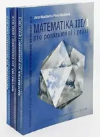 Matematika III pro porozumění i praxi - Jana Musilová, Pavla Musilová