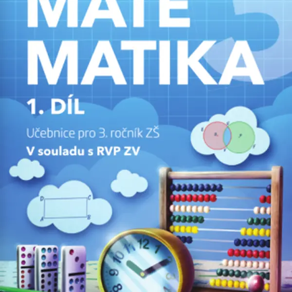 Hravá matematika 3 - přepracované vydání - učebnice - 1. díl
