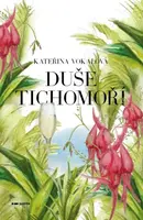Duše Tichomoří - Kateřina Vokalová