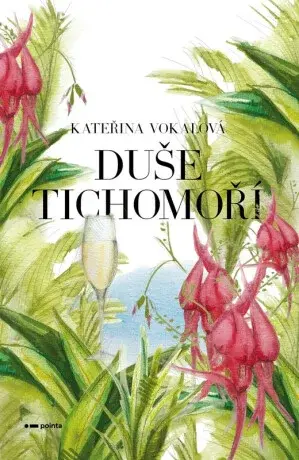 Duše Tichomoří - Kateřina Vokalová