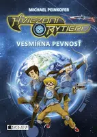 Hviezdni rytieri 1 – Vesmírna pevnosť - Michael Peinkofer