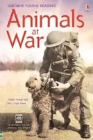 Usborne Young 3 - Animals at War - Rob Lloyd Jones, Isabel George