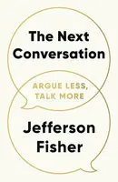 The Next Conversation - Jefferson Fisher