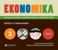 Ekonomika 3 pro ekonomicky zaměřené obory SŠ - Otto Münch, Petr Klínský, Yvetta Frydryšková