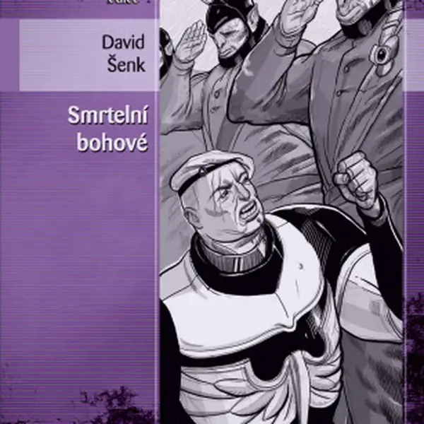 Smrtelní bohové - David Šenk - e-kniha