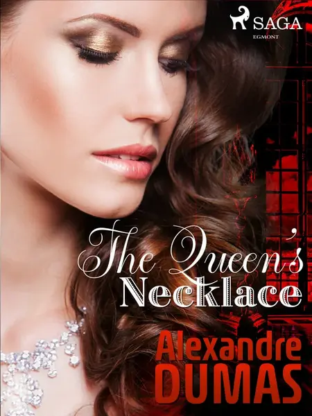 The Queen's Necklace - Alexandre Dumas