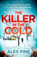 The Killer in the Cold - Pine Alex