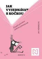 Jak vyjednávat s kočkou - Jay Heinrichs - e-kniha