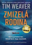 Zmizelá rodina - Tim Weaver - e-kniha