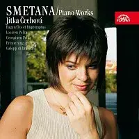 Jitka Čechová – Smetana: Klavírní dílo 5 (Bagately a Impromptus, Kvapíček, Polky, Impromptus, Mazurka, Čtverylky)