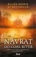 Návrat do Coal River - Ellen Marie Wisemanová