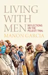 Living With Men - Manon Garcia