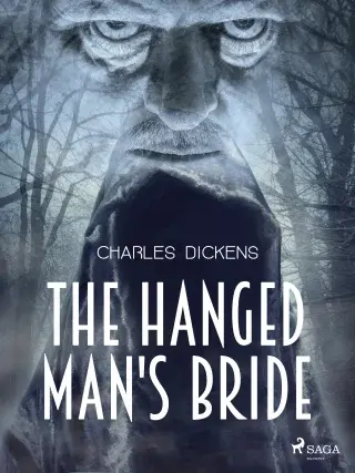 The Hanged Man's Bride - Charles Dickens - e-kniha