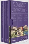 Trilógia Slovensko v povestiach - Ján Lacika - kniha z kategorie Mýty, pověsti a legendy