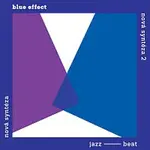 Blue Effect – Nová syntéza / Komplet