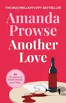 Another Love - Amanda Prowseová