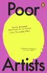 Poor Artists - Gabrielle de la Puente, Zarina Muhammad, The White Pube