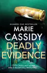 Deadly Evidence - Marie Cassidy