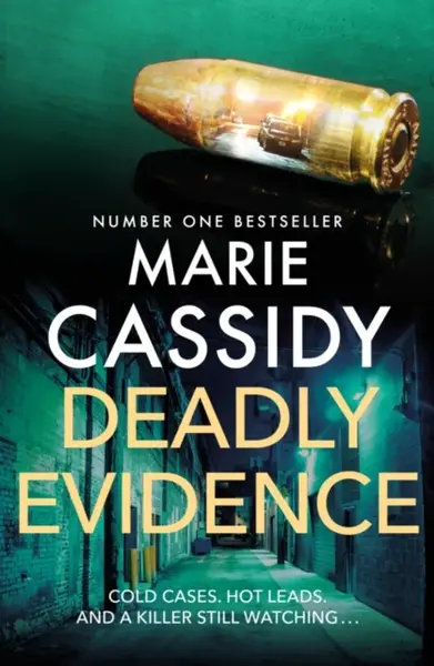 Deadly Evidence - Marie Cassidy