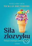 Sila zlozvyku (Fascinujúca biológia našich návykov, zlozvykov a závislostí) - kniha z kategorie Psychologie