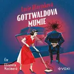 Gottwaldova mumie - Lucie Hlavinková - audiokniha