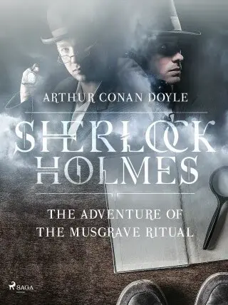 The Adventure of the Musgrave Ritual - Sir Arthur Conan Doyle - e-kniha