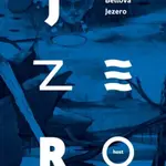 Jezero (Defekt) - Bianca Bellová