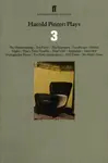 Harold Pinter Plays 3 - Harold Pinter