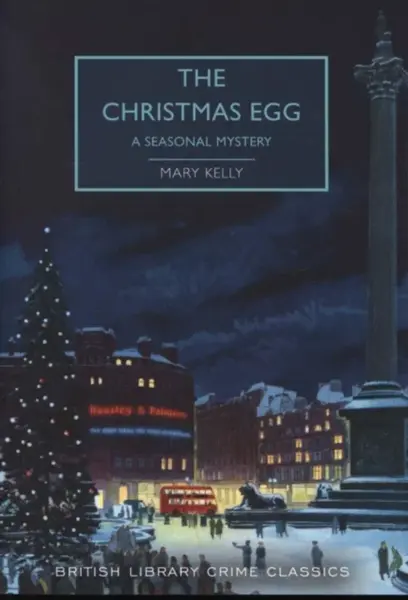 The Christmas Egg - Mary Kelly