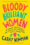 Bloody Brilliant Women - Cathy Newman