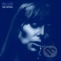 Joni Mitchell: Blue - Joni Mitchell