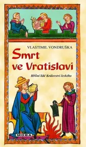 Smrt ve Vratislavi - Vlastimil Vondruška
